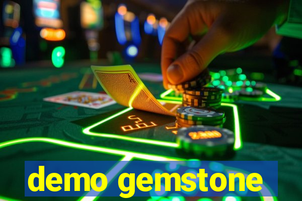 demo gemstone